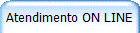 Atendimento ON LINE