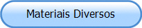 Materiais Diversos
