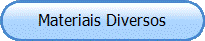 Materiais Diversos