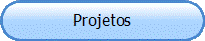 Projetos